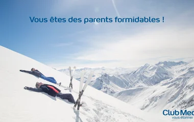 parents formidable neige club med